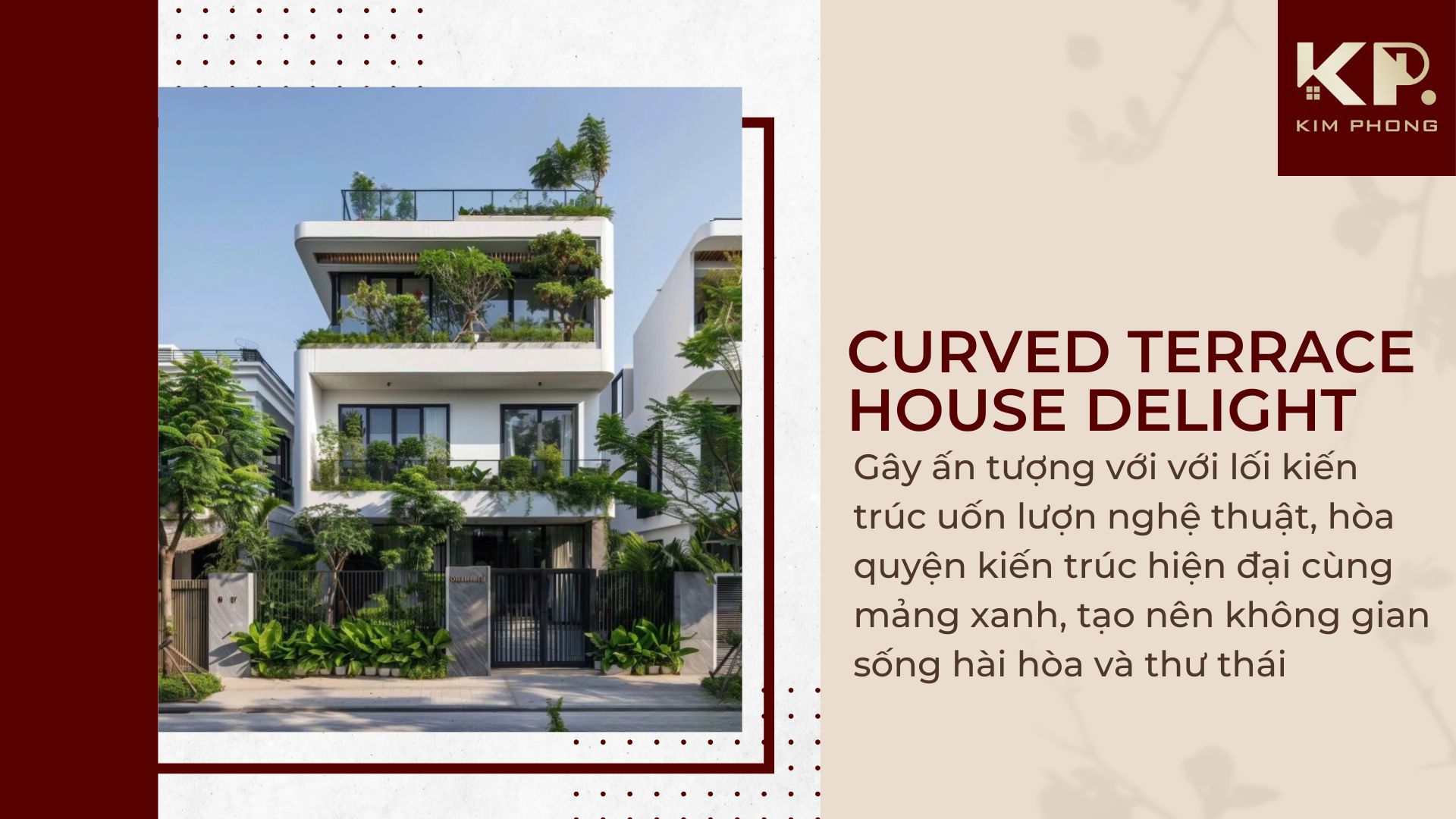 Curved Terrace House Delight