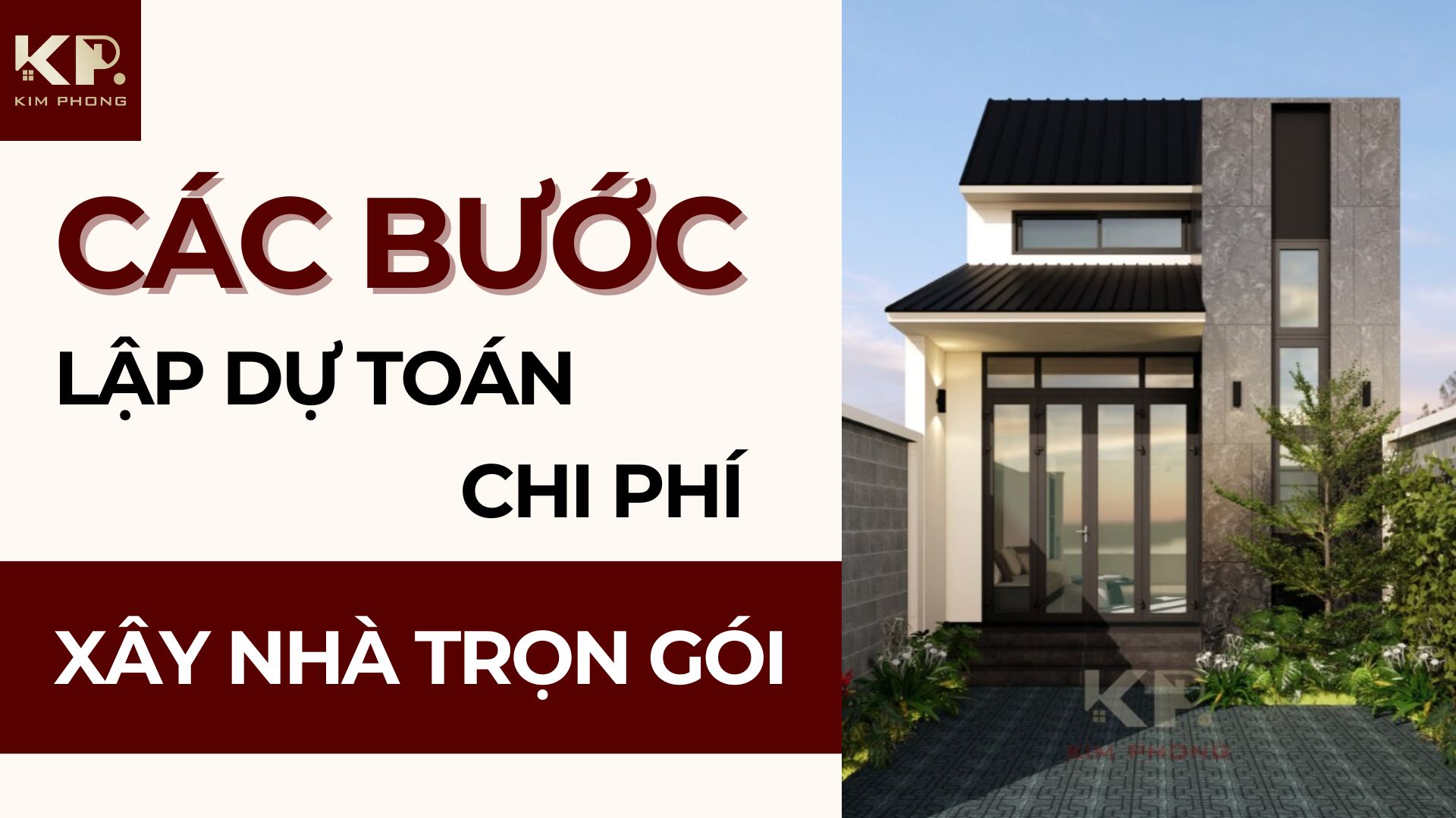 Các Bước Lập Dự Toán Chi Phí Xây Nhà Trọn Gói
