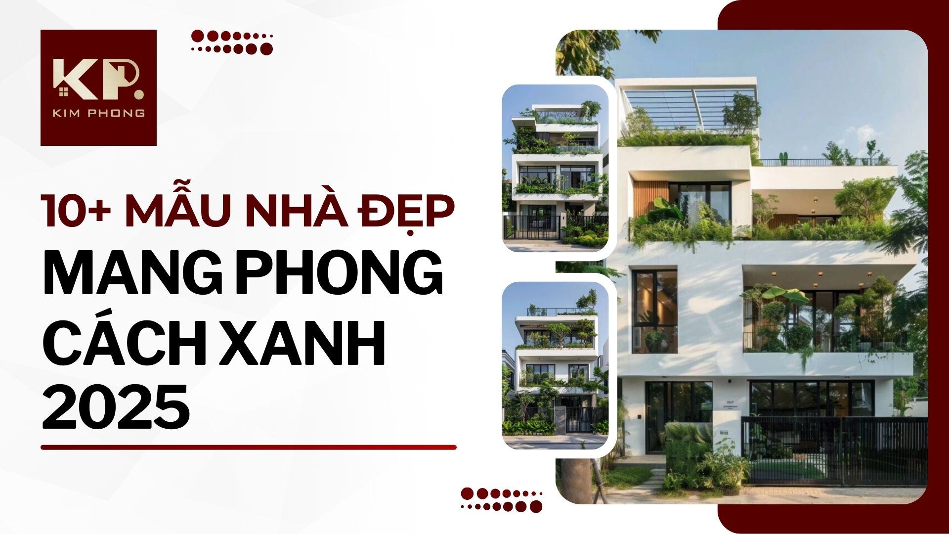 10+ Mẫu Nhà Đẹp Mang Phong Cách Xanh 2025
