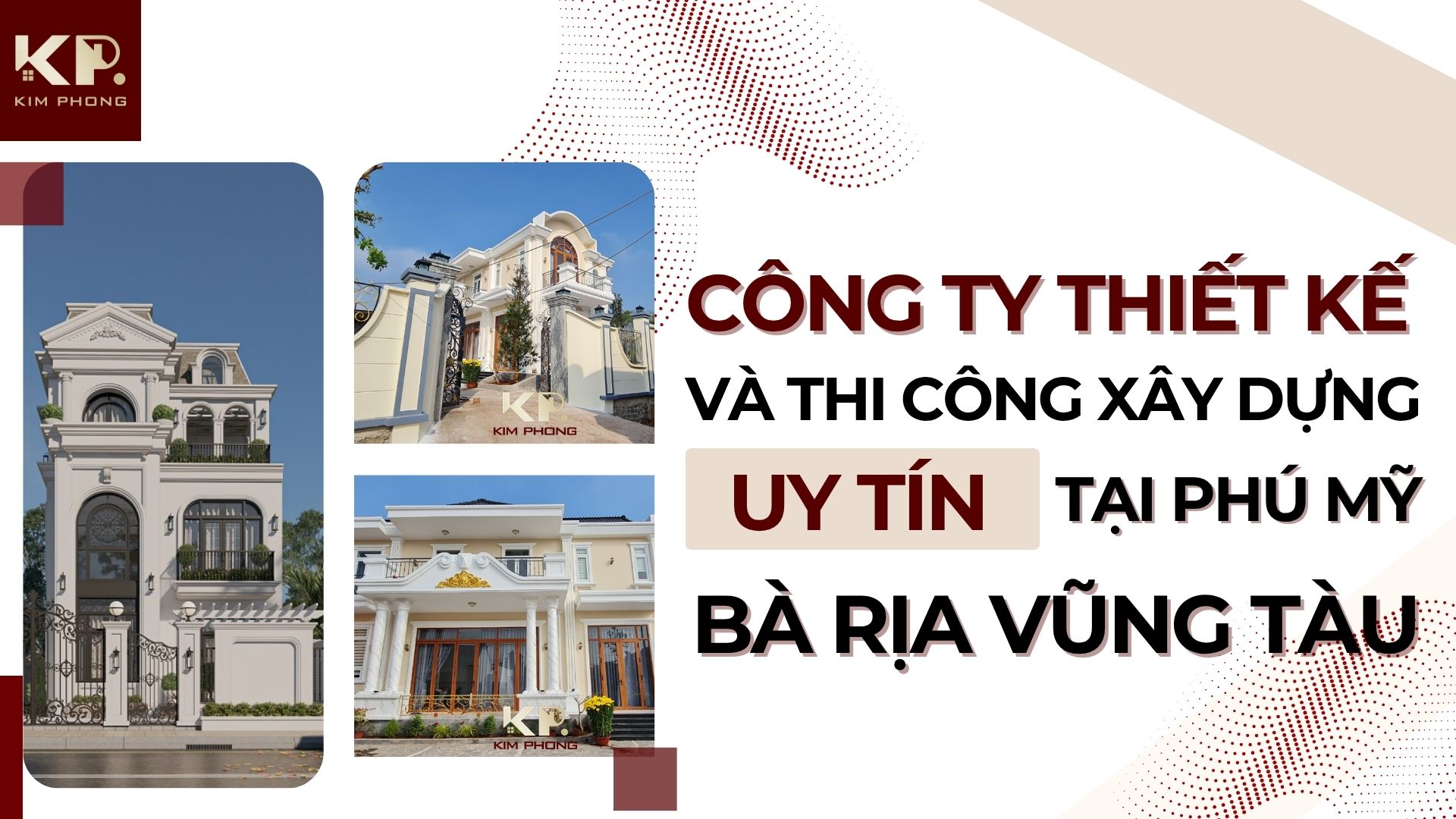 Công Ty Thiết Kế Và Thi Công Xây Dựng Tại Phú Mỹ Uy Tín Hiện Nay