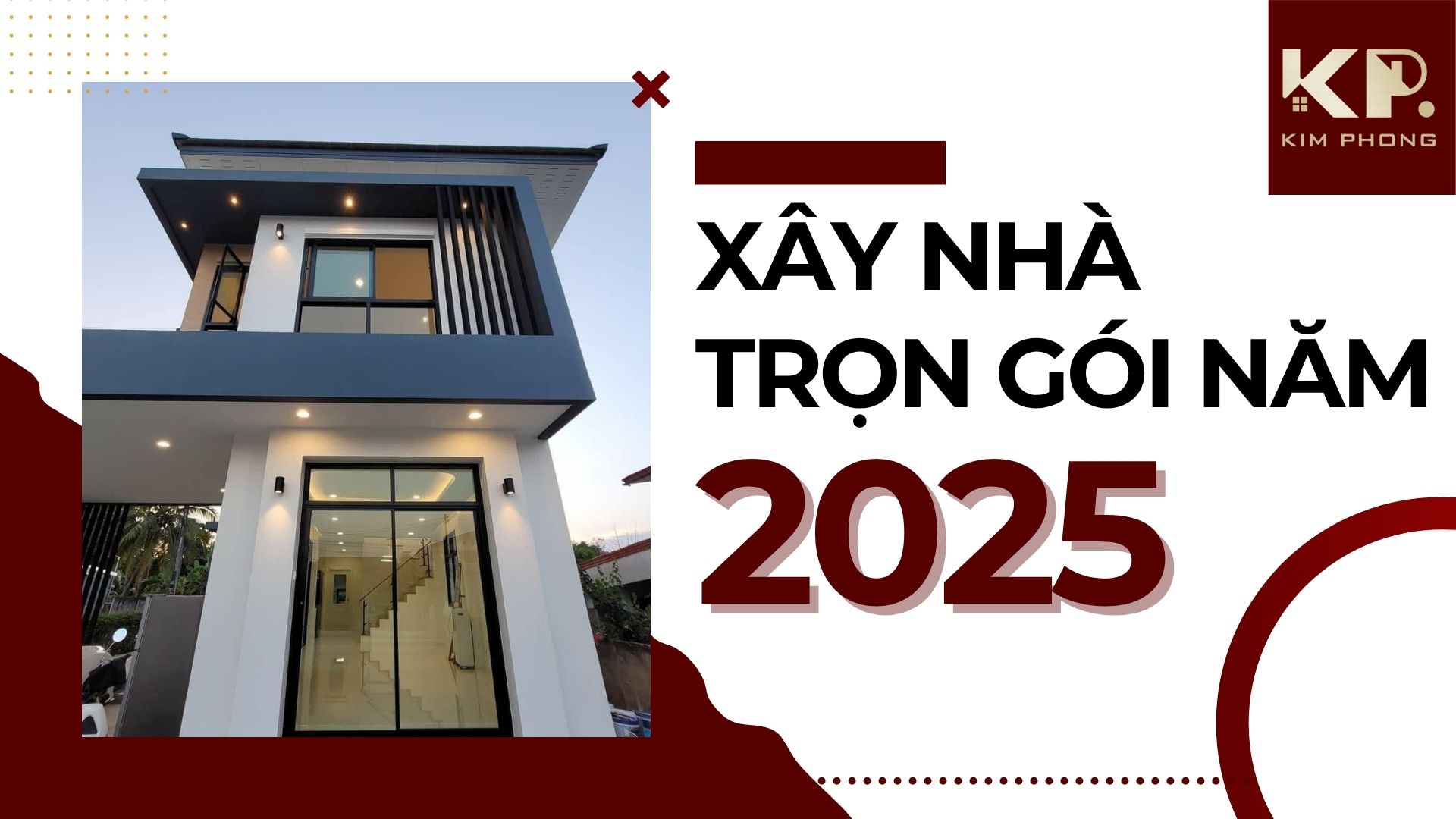 Xây Nhà Trọn Gói Năm 2025