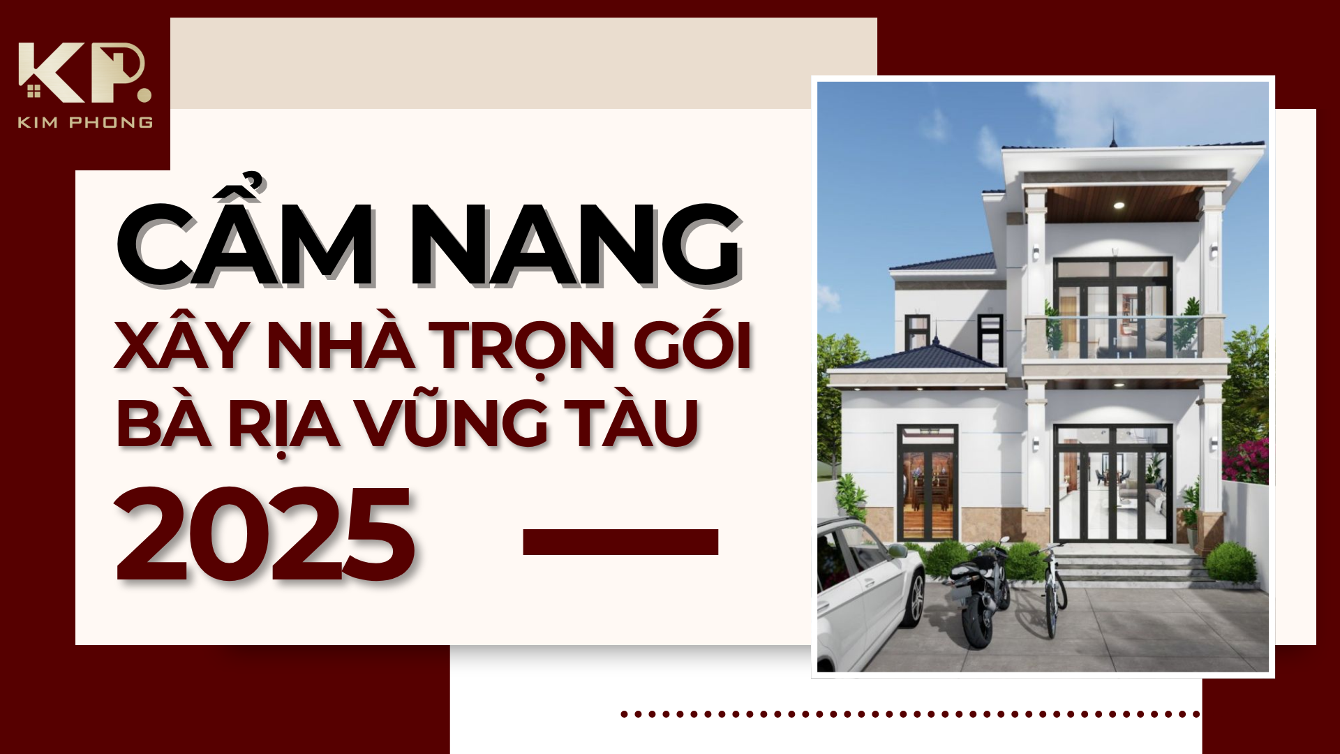 Cẩm Nang Xây Nhà Trọn Gói Bà Rịa Vũng Tàu 2025